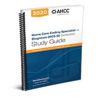 Home Care Specialist — Compliance (HCS-D) Certification Study Guide, 2020